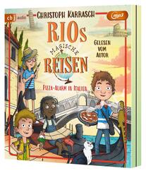 Rios magische Reisen - Pizza-Alarm in Italien,1 Audio-CD, 1 MP3
