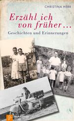 Erz&auml;hl ich von fr&uuml;her...