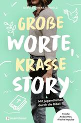 Gro&szlig;e Worte, krasse Story