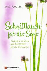 Schnittlauch f&uuml;r die Seele