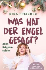 Was hat der Engel gesagt?