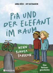 Pia und der Elefant im Raum