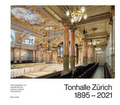 Tonhalle Z&uuml;rich 1895-2021