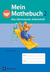 Mein Mathebuch - Ausgabe B f&uuml;r Bayern - 2. Jahrgangsstufe