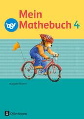 Mein Mathebuch - Ausgabe B f&uuml;r Bayern - 4. Jahrgangsstufe