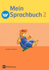 Mein Sprachbuch - Ausgabe Bayern - 2. Jahrgangsstufe