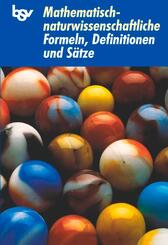 Mathematisch-naturwissenschaftliche Formeln, Definitionen und S&auml;tze