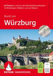 ROTHER Wanderf&uuml;hrer Rund um W&uuml;rzburg