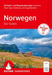 ROTHER Wanderf&uuml;hrer Norwegen - Der S&uuml;den. 60 Fjord- und Bergwanderungen zwischen Oslo, Kap Lindesnes und Sognefjorden