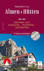 Wandern zu Almen & H&uuml;tten - S&uuml;dtirol Ost