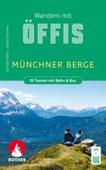 Wandern mit &Ouml;ffis M&uuml;nchner Berge
