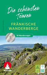 Fr&auml;nkische Wanderberge - Die sch&ouml;nsten Touren