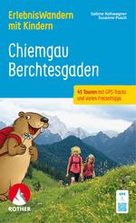 ErlebnisWandern mit Kindern Chiemgau - Berchtesgaden