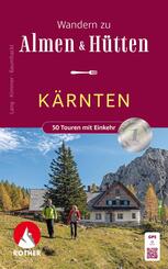ROTHER Wanderbuch Wandern zu Almen und H&uuml;tten K&auml;rnten