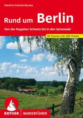 Rother Wanderf&uuml;hrer Rund um Berlin