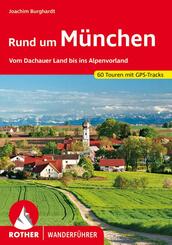 Rother Wanderf&uuml;hrer Rund um M&uuml;nchen