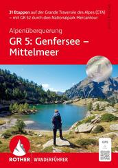 Alpen&uuml;berquerung GR 5: Genfersee - Mittelmeer