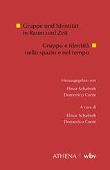 Gruppe und Identit&auml;t in Raum und Zeit
