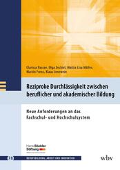 Reziproke Durchl&auml;ssigkeit zwischen beruflicher und akademischer Bildung