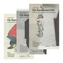 F&uuml;r Kunstunterricht - Einf&uuml;hrung in die Grundlagen der Kunstp&auml;dagogik