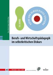 Berufs- und Wirtschaftsp&auml;dagogik im selbstkritischen Diskurs