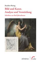 Bild und Kunst. Analyse und Vermittlung