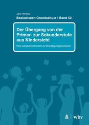 Der &Uuml;bergang von der Primar- zur Sekundarstufe aus Kindersicht