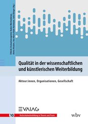 Qualit&auml;t in der wissenschaftlichen und k&uuml;nstlerischen Weiterbildung