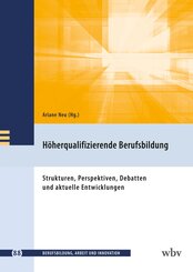 H&ouml;herqualifizierende Berufsbildung
