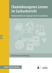 Chemiebezogenes Lernen im Sachunterricht