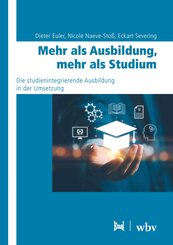 Mehr als Ausbildung, mehr als Studium