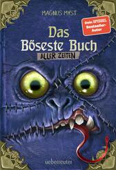 Das B&ouml;seste Buch aller Zeiten (Die B&ouml;sen B&uuml;cher, Bd. 3)