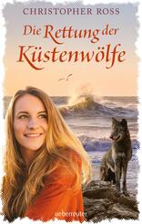 Die Rettung der K&uuml;stenw&ouml;lfe