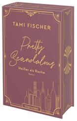 Pretty Scandalous - Hei&szlig;er als Rache