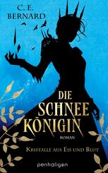 Die Schneek&ouml;nigin - Kristalle aus Eis und Blut