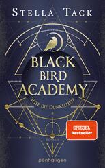 Black Bird Academy - T&ouml;te die Dunkelheit