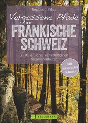 Vergessene Pfade Fr&auml;nkische Schweiz