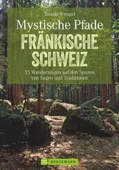 Mystische Pfade Fr&auml;nkische Schweiz