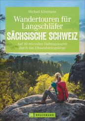 Wandertouren f&uuml;r Langschl&auml;fer S&auml;chsische Schweiz