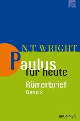 Paulus f&uuml;r heute: Der R&ouml;merbrief.Bd.2