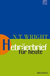 Hebr&auml;erbrief f&uuml;r heute