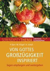 Von Gottes Gro&szlig;z&uuml;gigkeit inspiriert