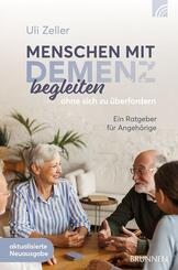 Menschen mit Demenz begleiten, ohne sich zu &uuml;berfordern