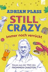 Still Crazy - immer noch verr&uuml;ckt