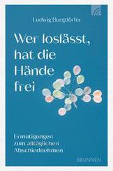 Wer losl&auml;sst, hat die H&auml;nde frei