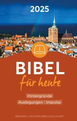 Bibel f&uuml;r heute 2025