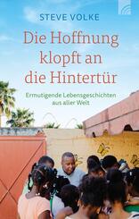 Die Hoffnung klopft an die Hintert&uuml;r
