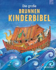 Die gro&szlig;e Brunnen Kinderbibel