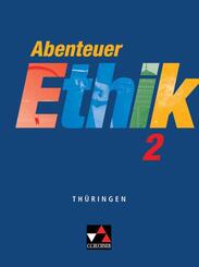 Abenteuer Ethik 2 Th&uuml;ringen
