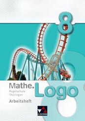 Mathe.Logo 8 Regelschule Th&uuml;ringen Arbeitsheft